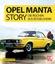 Storz, Alexander F.: Opel Manta Story - 