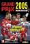 Formel 1 - Knupp, Willy: Grand Prix 2005