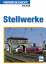 Stellwerke