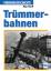 Klaus Scherff: Trümmerbahnen. Verkehrsge