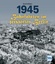 Bernd Kuhlmann: 1945 - Bahnfahrten im ze