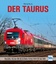 Werner Kurtz: Der Taurus - Baureihe 182 