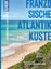 Hilke Maunder: DUMONT Bildatlas Franzoes Hilke Maunder: DUMONT Bildatlas Franzoes