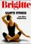 Iris Bader: Brigitte Sanfte Fitness und 