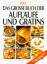 Das grosse Buch der Aufläufe & Gratins  