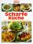 Scharfe Küche