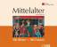 Reinhard Barth: Mittelalter – 100 Bilder