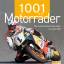 Verschiedene AutorenInnen: 1001 Motorräd