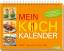 Mein Kochkalender. Jeden Tag eine neue I