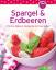 Spargel & Erdbeeren (Minikochbuch) - Fri