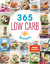 365 Low-Carb-Rezepte - Low Carb Ideen fü