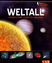 Weltall : Sternsysteme, Planeten, Galaxi