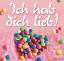 Rosemarie Becker: Ich hab dich lieb