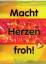 Macht Herzen froh