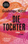 Guadalupe Nettel: Die Tochter / Roman - 