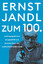 Ernst Jandl: Ernst Jandl zum 100. – Lieb