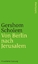 Gershom Scholem: Von Berlin nach Jerusal