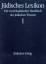 Jüdisches Lexikon - Ein enzyklopädisches Handbuch des jüdischen Wissens in fünf Bänden
