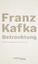 Franz Kafka: Betrachtung