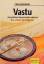 Marcus Schmieke: Vastu. Gesund und harmo