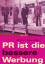 Al Ries: PR ist die bessere Werbung! Al Ries: PR ist die bessere Werbung!