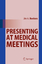 Reekers, Jim A.: Presenting at Medical M