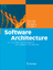 Oliver Vogel: Software Architecture