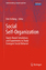 Dirk Helbing: Social Self-Organization