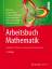 Arbeitsbuch Mathematik: Aufgaben, Hinwei