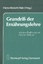 Ketz, H.-A.: Grundriß der Ernährungslehr