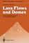 Jonathan H. Fink: Lava Flows and Domes