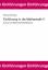 Einführung in die Mathematik II – Numerik und Wahrscheinlichkeitstheorie