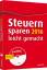 Willi Dittmann: Steuern sparen 2016 leic