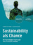 Susanne (Dr.) Kaldschmidt: Sustainabilit