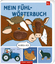 Mein Fühl-Wörterbuch - Bauernhof