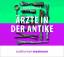 Heike Achner: Ärzte in der Antike