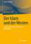 Wolfgang Frindte: Der Islam und der West