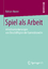 Fabian Hoose: Spiel als Arbeit : Arbeits