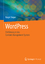 Ralph Steyer: WordPress - Einführung in Ralph Steyer: WordPress - Einführung in
