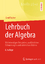 Gerd Fischer: Lehrbuch der Algebra - Mit