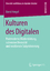 David Kergel: Kulturen des Digitalen - P