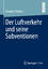 Friedrich Thießen: Der Luftverkehr und s