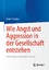 Dieter Sandner: Wie Angst und Aggression