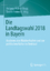 Die Landtagswahl 2018 in Bayern