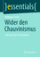 Wolfgang Frindte: Wider den Chauvinismus