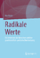 Max Haller: Radikale Werte - Die Interes