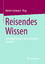 Martin Harbusch: Reisendes Wissen | Trav