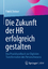 Patrik Steiner: Die Zukunft der HR erfol