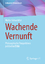 Walter Schweidler: Wachende Vernunft Walter Schweidler: Wachende Vernunft