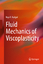 Huilgol, Raja R.: Fluid Mechanics of Vis